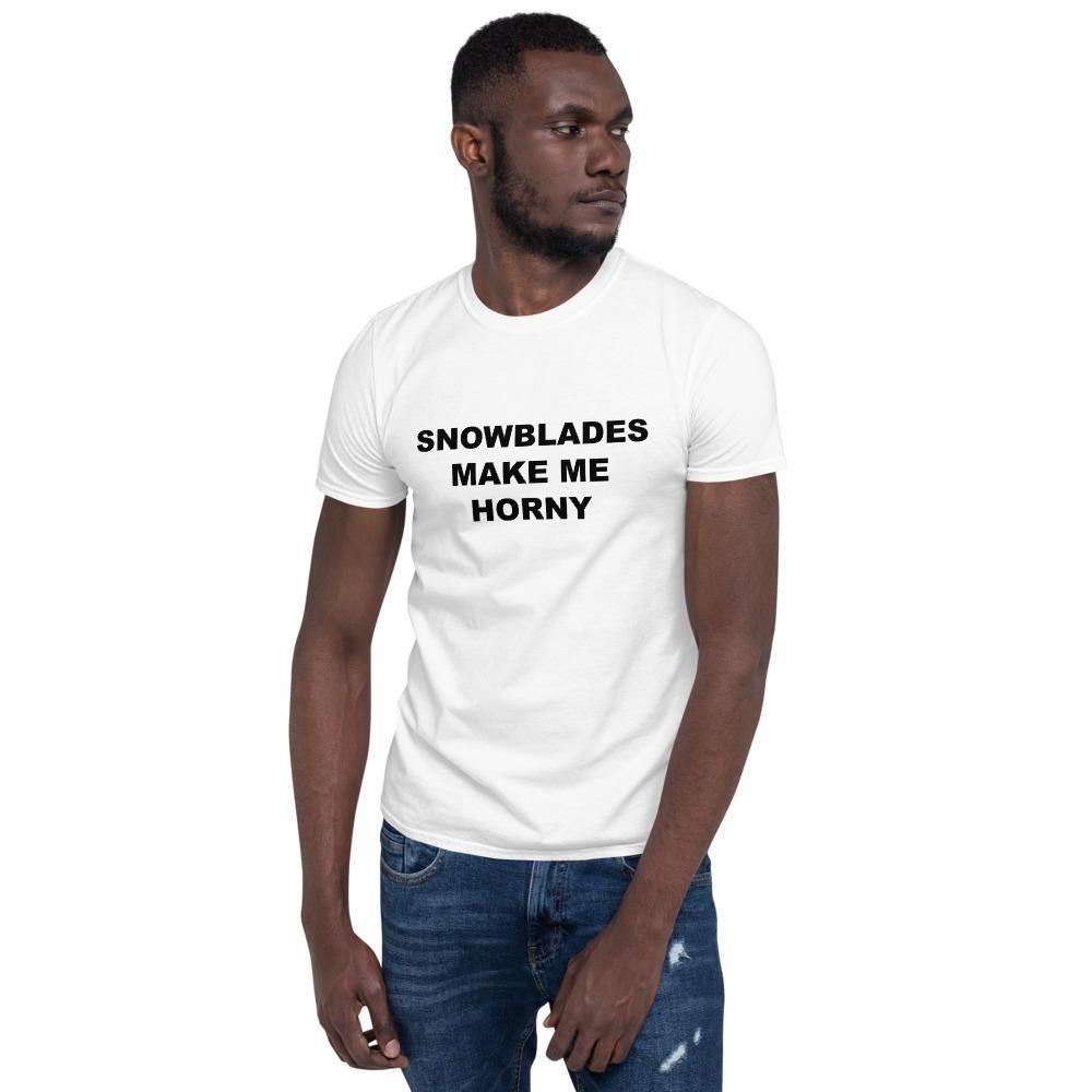 SNOWBLADES MAKE ME HORNY - Horny T-Shirts