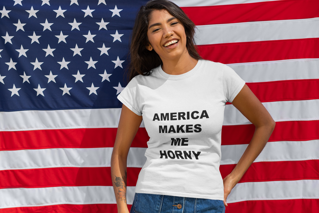 AMERICA MAKES ME HORNY - Horny T-Shirts