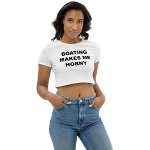 BOATING MAKES ME HORNY CROP TOP - Horny T-Shirts