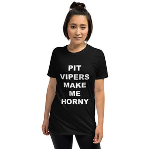 PIT VIPERS MAKE ME HORNY WHITE ON BLACK