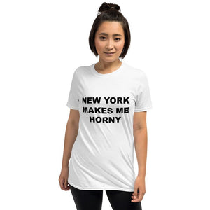 NEW YORK MAKES ME HORNY - Horny T-Shirts