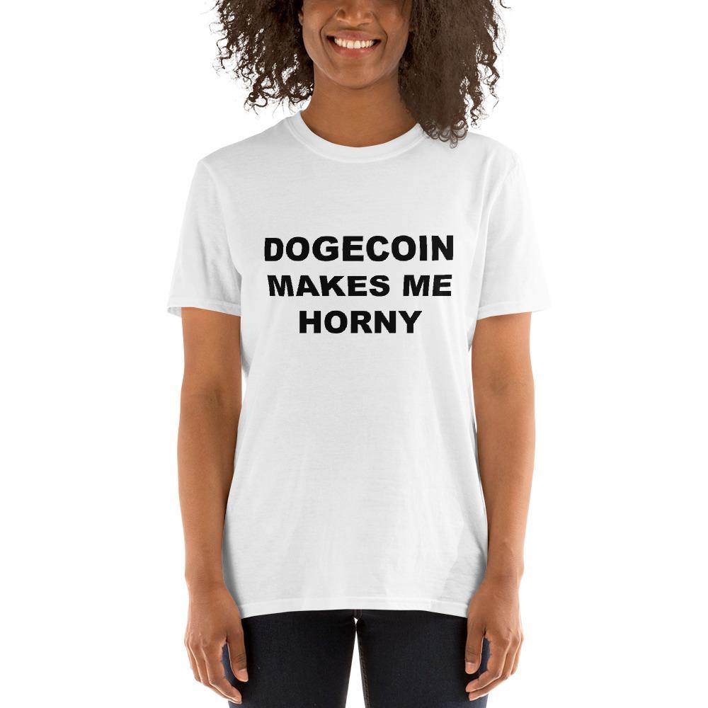 DOGECOIN MAKES ME HORNY - Horny T-Shirts