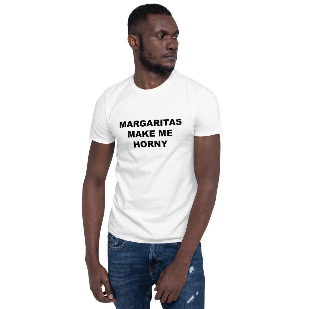 MARGARITAS MAKE ME HORNY - Horny T-Shirts