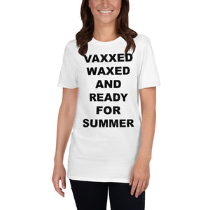 VAXXED AND WAXED