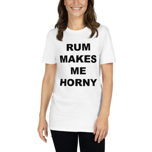 RUM MAKES ME HORNY