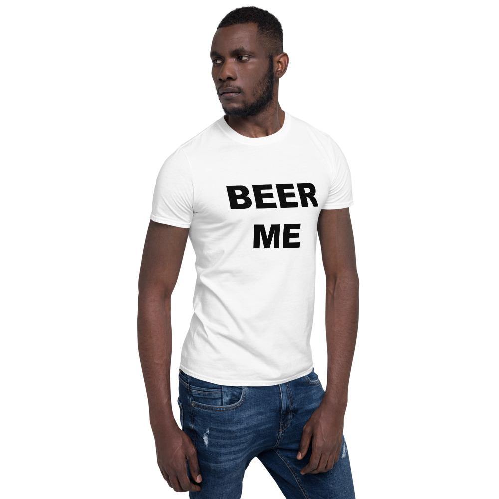 BEER ME - Horny T-Shirts