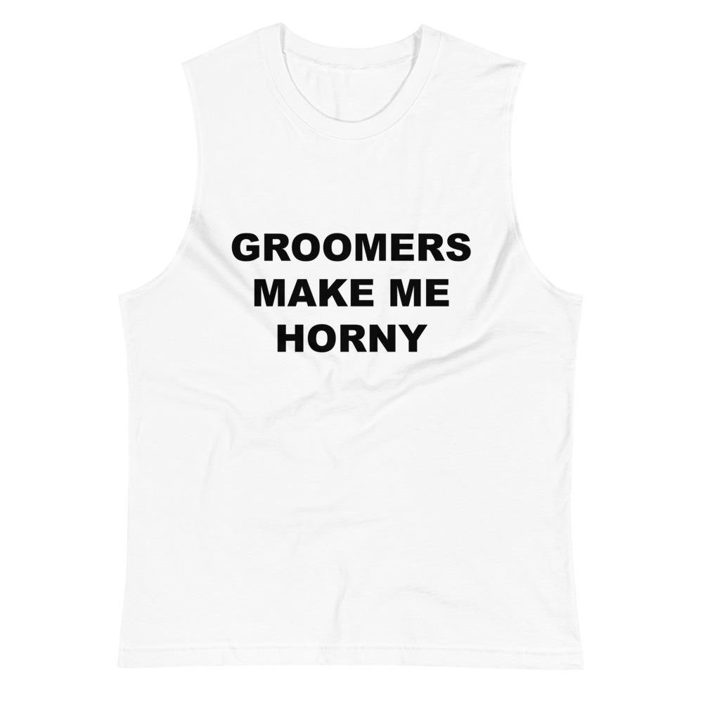 GROOMERS MAKE ME HORNY - Horny T-Shirts