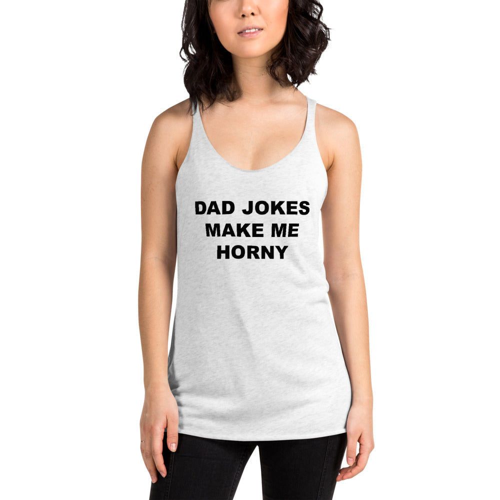 DAD JOKES MAKE ME HORNY TANK TOP